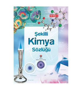 Şekilli Kimya Sözlüğü TÜBİTAK Popüler Bilim Yayınları