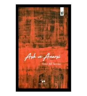 Aşk ve Anarşi