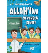 Allah'ını Seversen Sınıfı / Konu: Allah'a İman