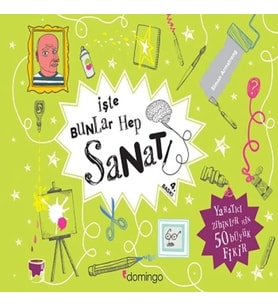 İşte Bunlar Hep Sanat