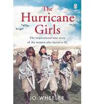 The Hurricane Girls: The Inspirational True Story Of The Women Who Dared To Fly