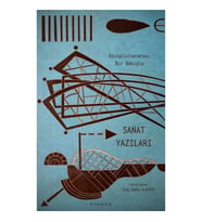 Disiplinlerarası Bir Bakışla Sanat Yazıları