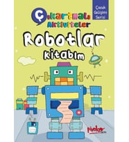 Çıkartmalı Aktiviteler Robotlar Kitabım
