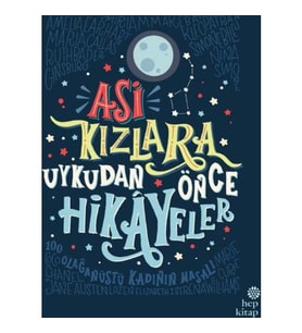 Asi Kızlara Uykudan Önce Hikayeler - Francesca Cavallo & Elena Favilli / (Ciltli)