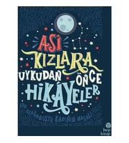 Asi Kızlara Uykudan Önce Hikayeler - Francesca Cavallo & Elena Favilli / (Ciltli)