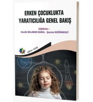 Erken Çocuklukta Yaratıcılığa Genel Bakış