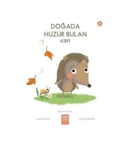 Doğada Huzur Bulan Kirpi 1001 Çiçek Yayınları