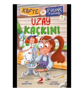 Köfte ve Pirinç Patlağı 1 - Uzay Kaçkını