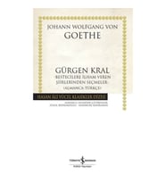 Gürgen Kral –Bestecilere İlham Veren Şiirlerinden Seçmeler- (Almanca-Türkçe)