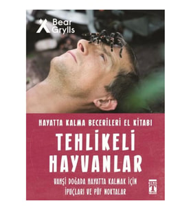 Tehlikeli Hayvanlar - Hayatta Kalma Becerileri El Kitabı 1