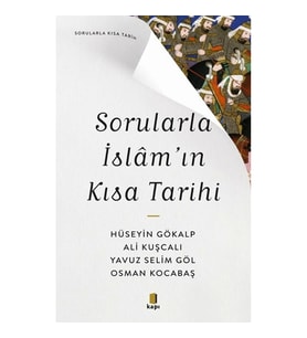 Sorularla İslam'ın Kısa Tarihi