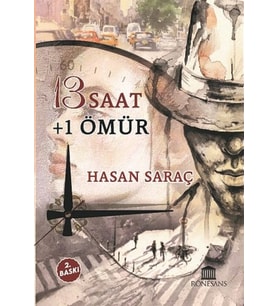 13 Saat + 1 Ömür