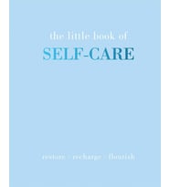 The Little Book Of Self-Care: Restore  Recharge  Flourish (Krem)