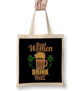 Real Women Drink Beer Cute & Funny Drinking Pun Bez Çanta Uzun Saplı