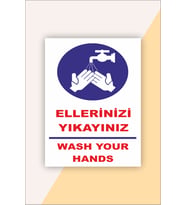 İş Güvenliği Uyarı Levhası Ellerinizi Yıkayınız