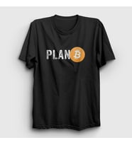 Presmono Unisex Siyah Plan B Bitcoin T-Shirt 264217tt