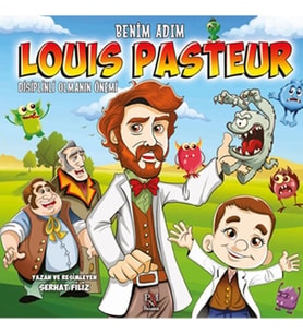 Benim Adım Louis Pasteur - Disiplinli Olmanın Önemi