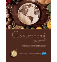 Gastronomi Deneyiminde Rotalar ve Festivaller