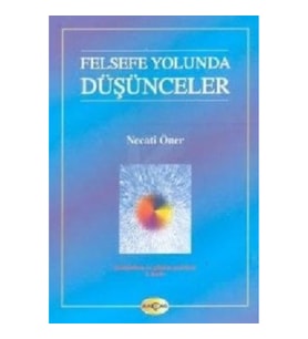 Felsefe Yolunda Düşünceler