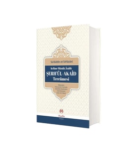 Kelime Manalı, Izahlı Şerh'ül-akaid Tercümesi