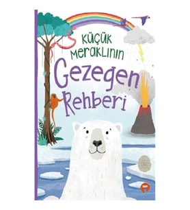 Küçük Meraklının Gezegen Rehberi
