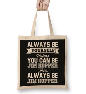 Stranger Things Always Be Yourself Jim Hopper T-Shirt Bez Çanta Uzun Saplı
