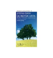 Üç Büyük Usta - Balzac - Dickens - Dostoyevski - Stefan Zweig - İş Bankası Kültür Yayınları