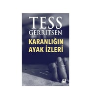 Karanlığın Ayak İzleri Tess Gerritsen Doğan Kitap