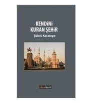 Kendini Kuran Şehir