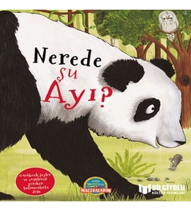Nerede Şu Ayı ? (Ciltli)