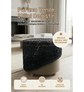 Yıkanabilir Puf Tabure Kılıfı Tak-Çıkar-Değiştir-Yenile Orta Sehpa Kılıfı By Forest Siyah