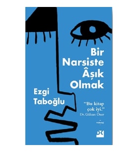 Bir Narsiste Aşık Olmak
