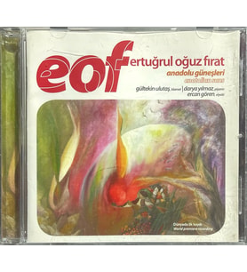 (Müzik CD sidir Plak Değildir) CD Eof Ertuğrul Oğuz Fırat Anadolu Güneşleri CD