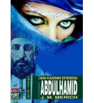 Abdülhamid Bin Kadının Efendisi