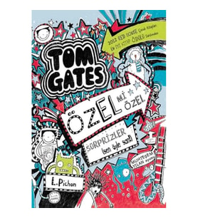 Tom Gates Özel Mi Özel Sürprizler (Sen Öyle San!)