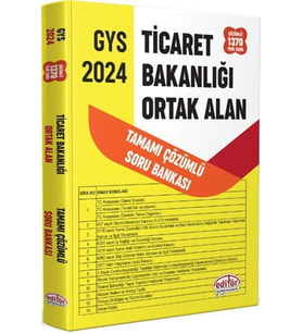 2024 GYS Ticaret Bakanlığı Tüm Kadrolar İçin Tamamı Çözümlü Ortak Alan Soru Bankası Editör Yayınları