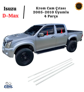 Isuzu D-Max Krom Cam Çıtası 4 Parça 2005-2010 Paslanmaz Çelik
