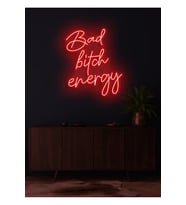 Bad bitch energy Yazılı Neon Tabela