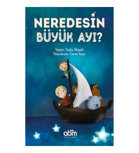Neredesin Büyük Ayı?