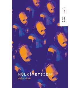 Mülkiyetsizm Zafer Acar