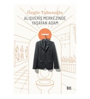 Alışveriş Merkezinde Yaşayan Adam