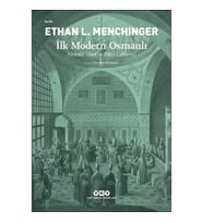 İlk Modern Osmanlı - Ahmed Vâsıf’ın Fikri Gelişimi