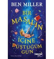 Bir Masalın İçine Düştüğüm Gün
