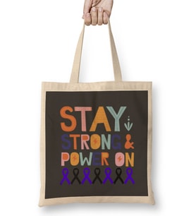STAY STRONG POWER ON CROHN'S & COLITIS AWARENESS Warrior Unbreakable Bez Çanta Uzun Saplı