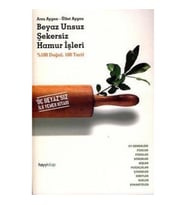 Beyaz Unsuz Şekersiz Hamur İşleri