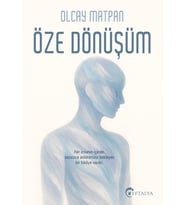 Öze Dönüşüm /Olcay Matpan/Eftalya