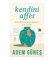 KENDİNİ AFFET