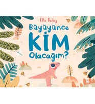 Büyüyünce Kim Olacağım?
