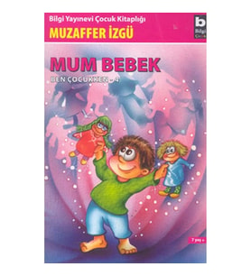 Ben Çocukken 4-Mum Bebek