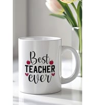 Öğretmene Hediye Best Teacher Ever Yazılı 330ml Baskılı Beyaz Seramik Kupa Bardak